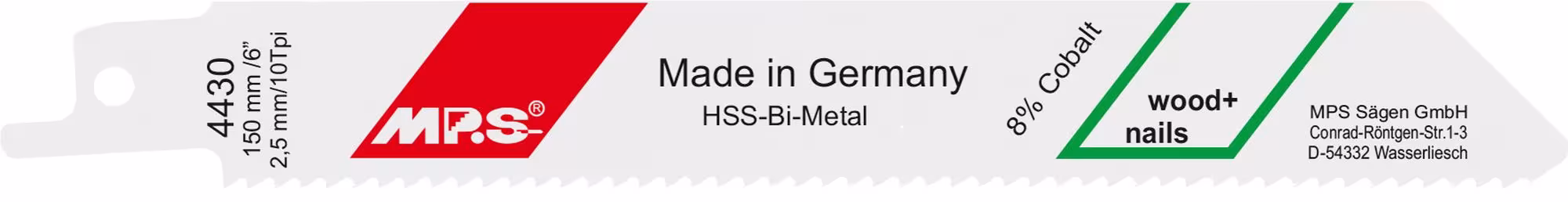 Bi-Metall-Säbelsägeblatt gefräst und geschränkt Gesamtlänge 150/verzahnte Länge 130mm, Zahnteilung 2,5mm von der Marke MPS MPS Bi-Metall-Säbelsägeblatt für Holz nagelfest Typ Ausführung: 150 mm aus der Kategorie Säbelsägeblatt mit der Artikelnr. 4430-5