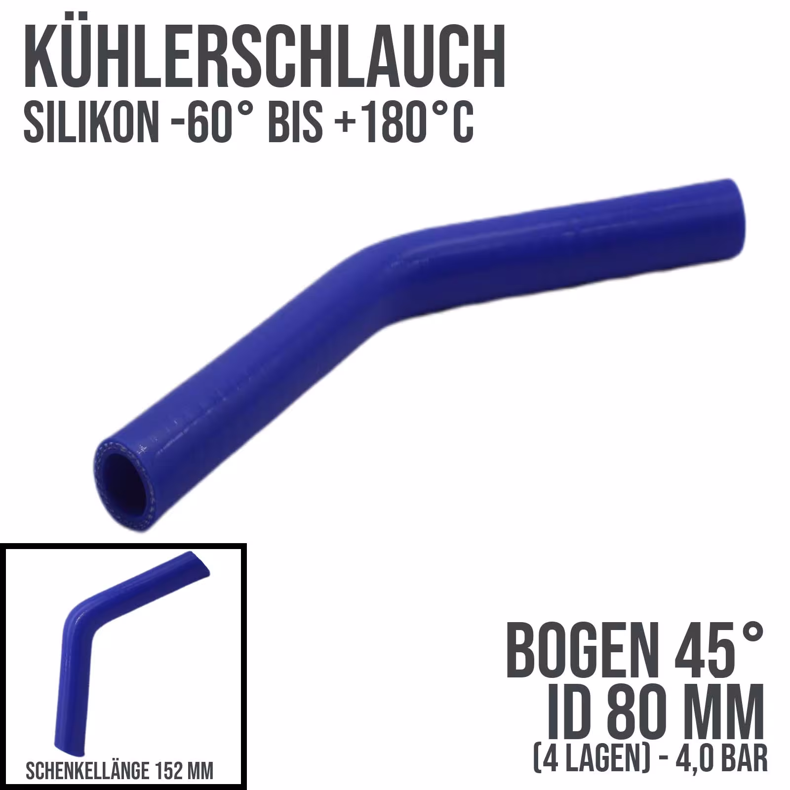 Tuyau de radiateur 80 x 90 mm, coude en silicone 45° LLK Tuyau de liquide de refroidissement d'air de suralimentation bleu (4,0 bar) - 152 mm de la catégorie Tuyaux de liquide de refroidissement avec le numéro d'article KSB080-045-152GA